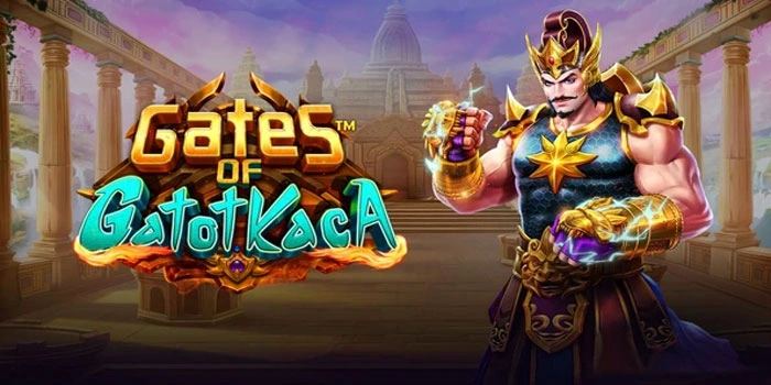Trik Jitu Mendapatkan Jackpot Besar Di Slot Gates Of Gatot Kaca