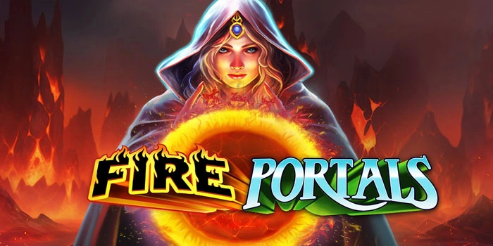 Rahasia Ampuh Mendulang Jackpot di Slot Fire Portals