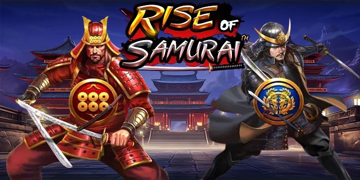 Strategi Jitu Mendapatkan Jackpot Di Slot Rise Of Samurai