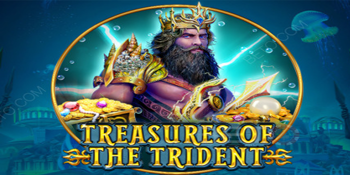 Trik Cerdas Menang Slot Treasures Of The Trident Setiap Hari